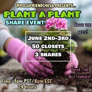 EVENT OVER! TY all! 💚🌷 50 shares on the way to those w/ 🪴pic! C ya nxt time!